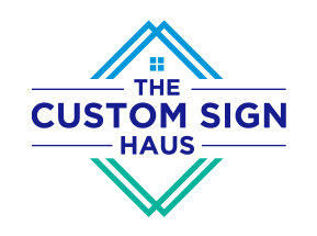 The Custom Sign & Graphics Haus