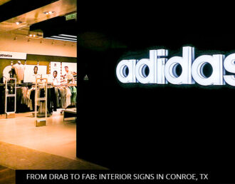 From Drab to Fab: Interior Signs in Conroe, TX