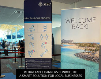 Retractable Banners Conroe, TX: A Smart Solution For Local Businesses