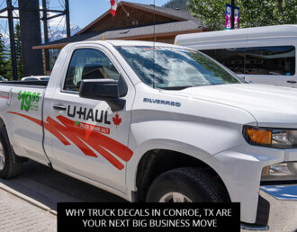 Why Truck Decals in Conroe, TX Are Your Next Big Business Move