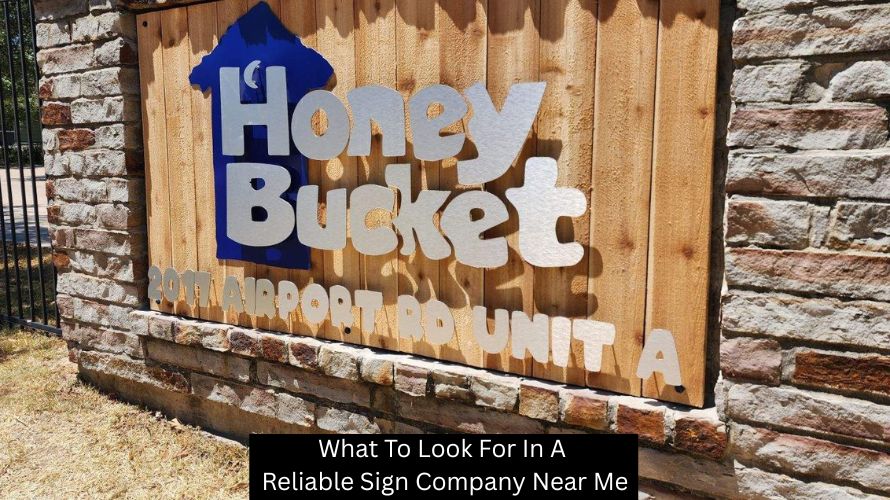 What To Look For In A Reliable Sign Company Near Me