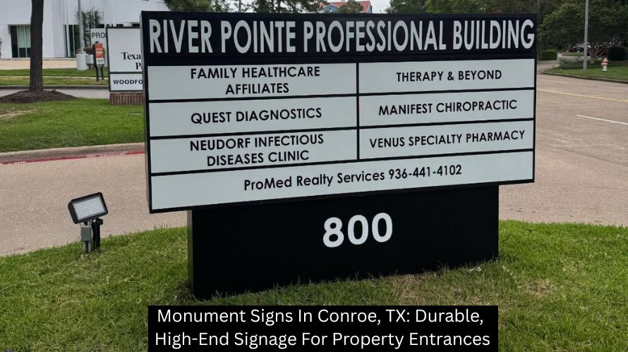 Monument Signs In Conroe, TX: Durable, High-End Signage For Property Entrances