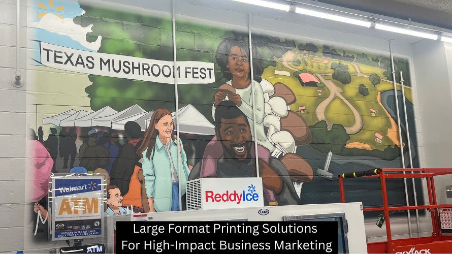 Large Format Printing Solutions For High-Impact Business Marketing - The Custom Sign Haus